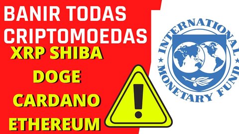 FMI PEDE PARA PAÍSES BANIR CRIPTOMOEDAS | Edney Pinheiro