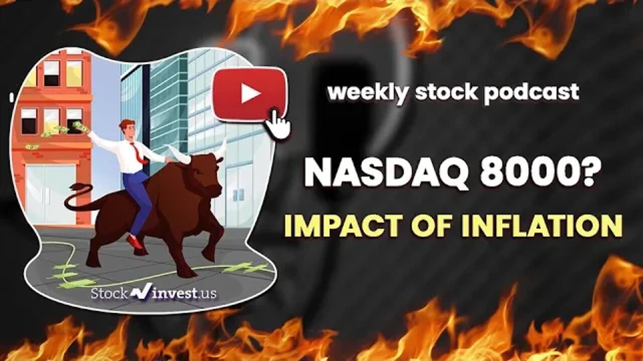 Nasdaq 8000 Next? Tesla Stock Analysis, Inflation Impact, Recession 2022, and Trading Tips.