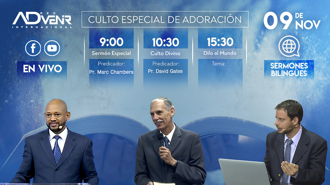 Sábado Especial 9 Noviembre 2024 - Pr. Marc Chambers y Pr. David Gates