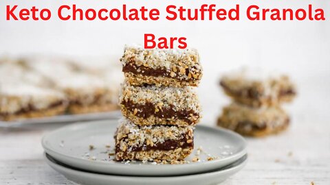 How To Make Keto Chocolate Stuffed Granola Bars - Keto Dessert Recipe