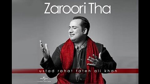 Teri ankho ke darya ka utarna bhi zaroori tha by ustad rahat fateh ali khan