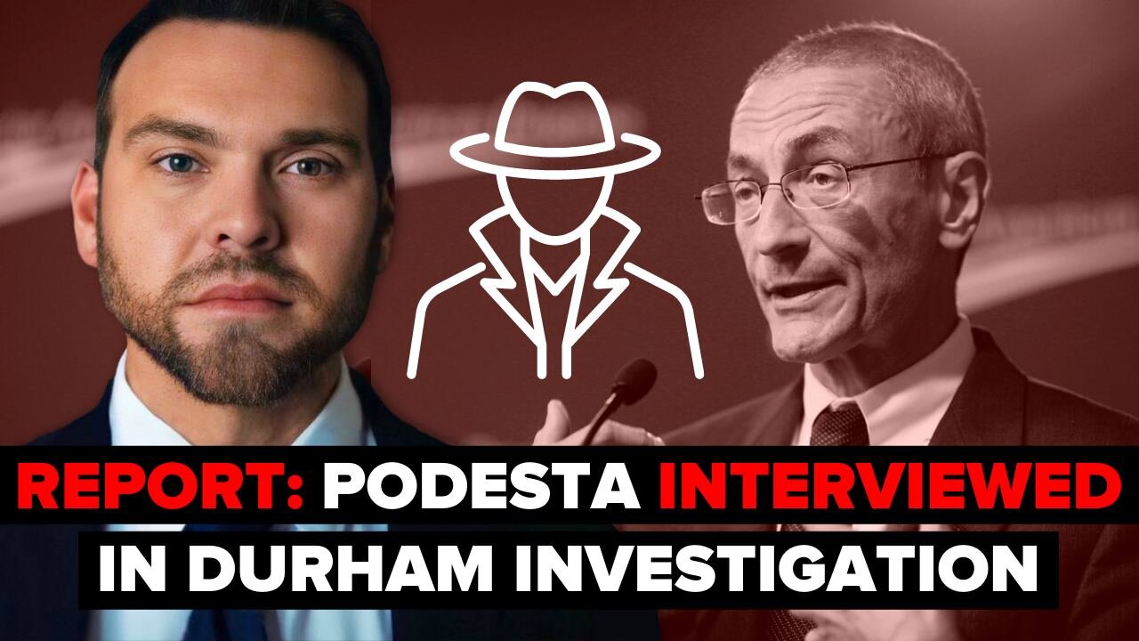 Report: Podesta Interviewed In Durham Investigation