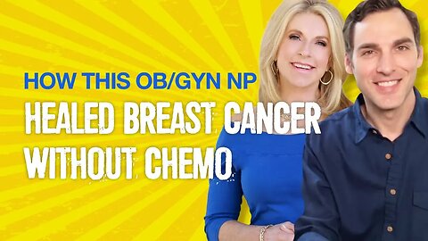 How This OB/GYN NP Healed Breast Cancer Without Chemo (Marcelle Pick)