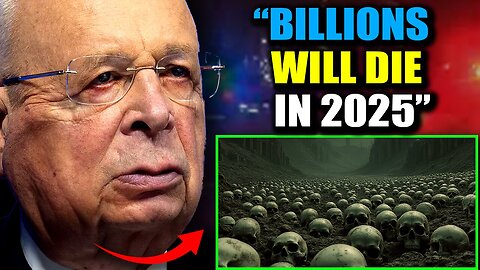 Breaking: WEF Document Confirms 6 Billion Humans Will Die in 2025