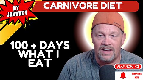 Carnivore Diet 100 days what I eat