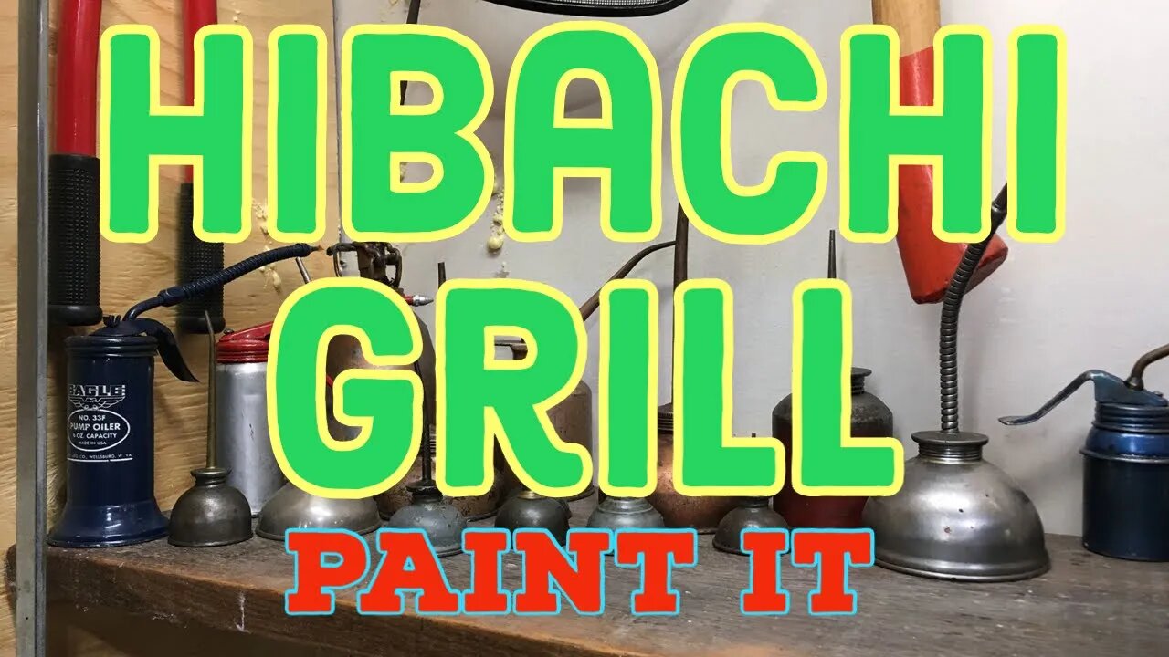 Hibachi BBQ Restoration - Check out the New Paint Job - Its Amateur as it Gets - But I like it