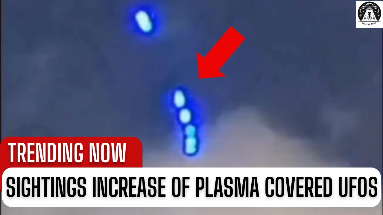 It's Happening Again: Blue Plasma UFO Sightings Across US & Canada