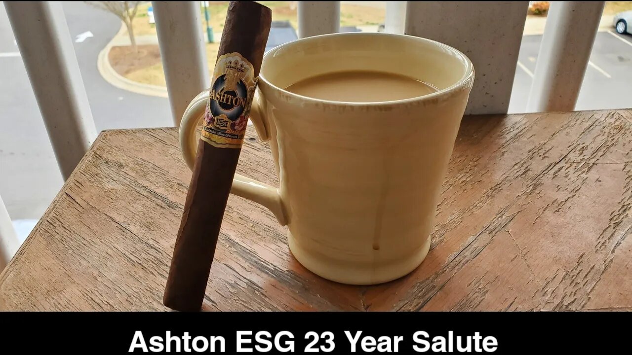 Ashton ESG 23 Year Salute cigar review