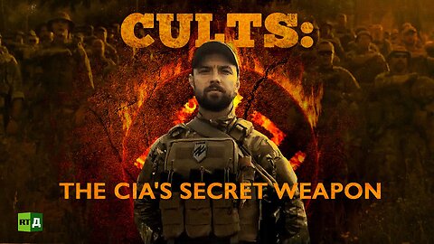 RT Documentary | Cults: The CIA's Secret Weapon