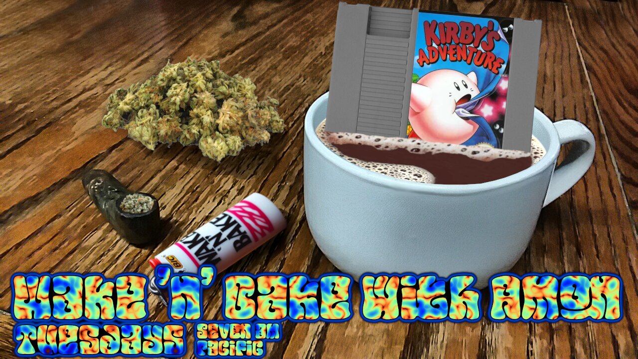 Wake 'n' Bake with Amon - Episode #22 Kirby's Adventure