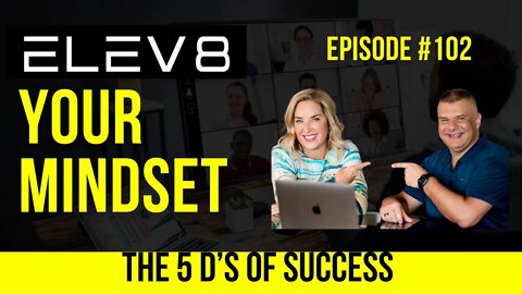 The 5 D’s of Success