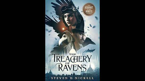 Episode 421: The Treachery of Ravens by Steven D Nickell
