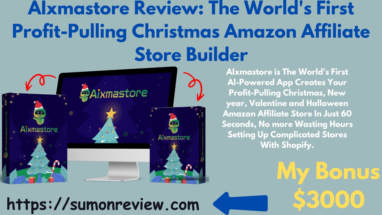 AIxmastore Review: The World's First Profit-Pulling Christmas Amazon Affiliate Store Builder