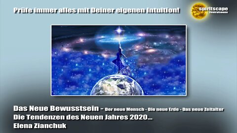 Die Tendenzen des Neuen Jahres 2020… - Das Neue Bewusstsein