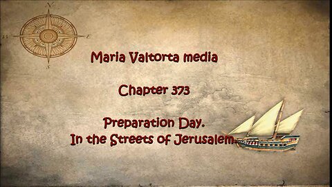 Preparation Day. In the Streets of Jerusalem.