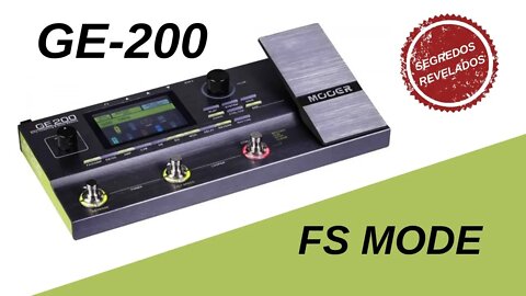 Função FS Mode na GE-200