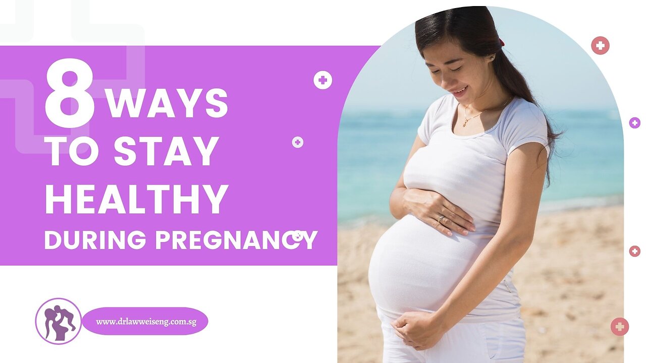 8 Ways To Stay Healthy During Pregnancy