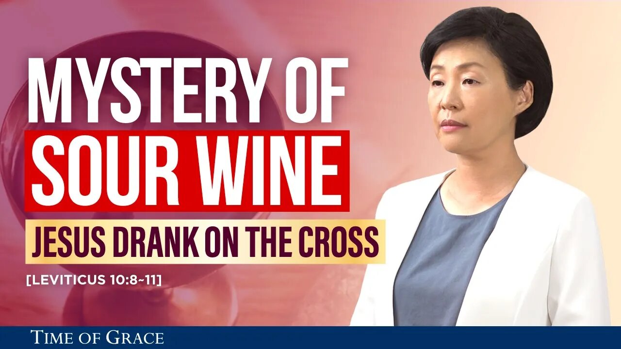 The Mystery of the ‘Sour Wine’ Jesus Drank on the Cross | Ep35 FBC2 | Grace Road Church