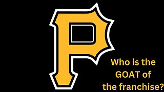 Who is the best player in Pittsburgh Pirates history?