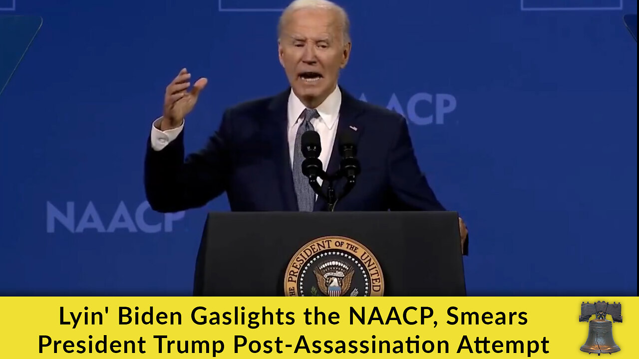 Lyin' Biden Gaslights the NAACP, Smears President Trump Post-Assassination Attempt