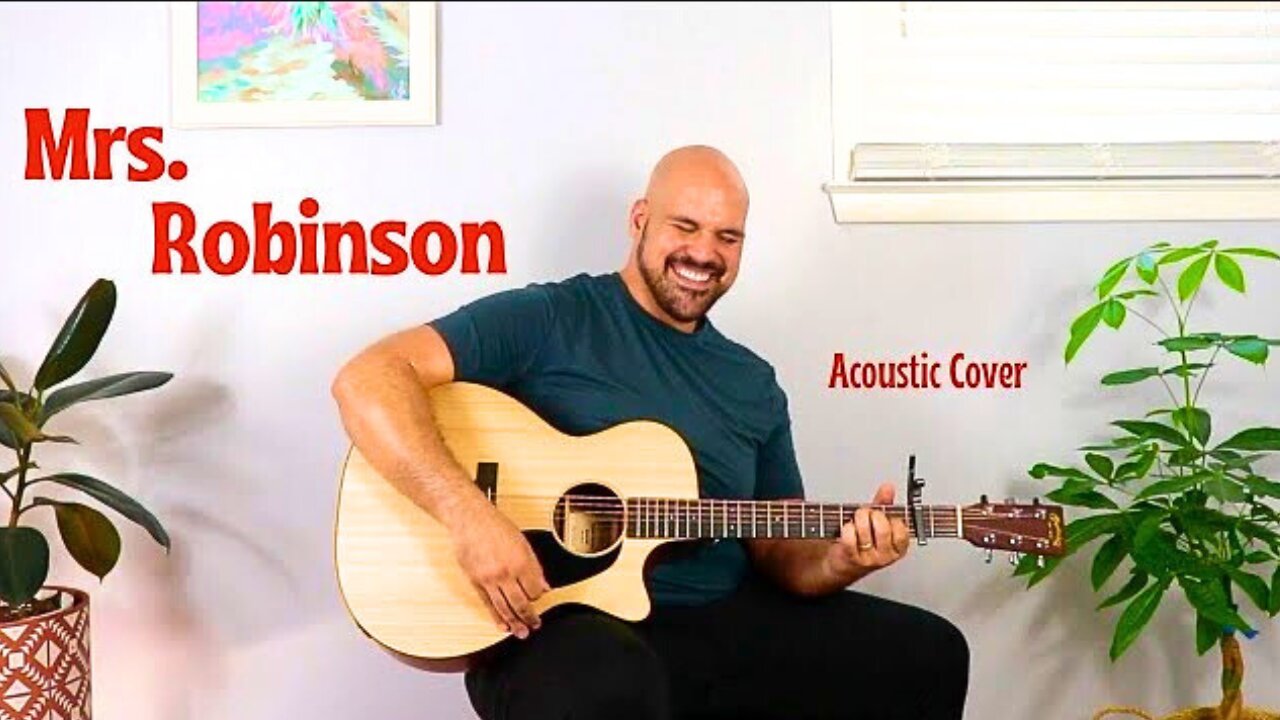 Mrs. Robinson Acoustic Cover - Anthony Serpiello