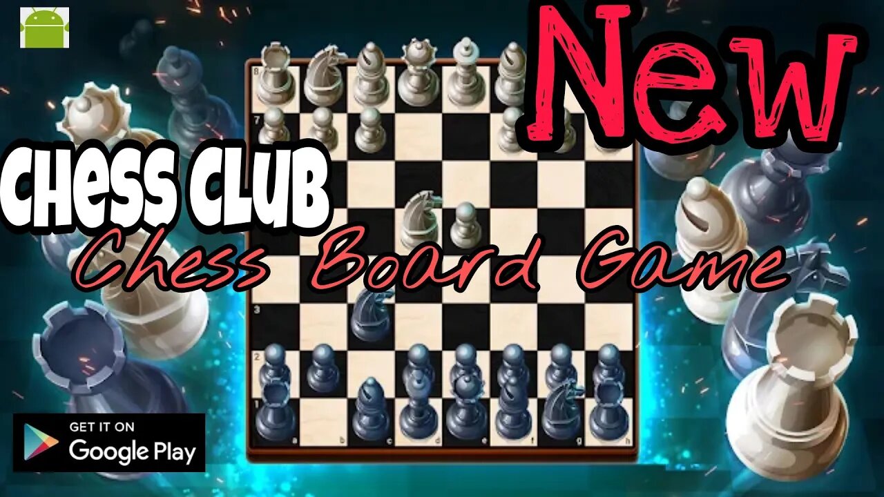 Chess Club - Chess Board Game - for Android