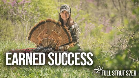 Daughter's First Turkey with a Bow at 10 yards! Full Strut S7E9 - Earned Success