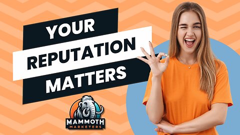 Mammoth Marketers Reputation Management Process