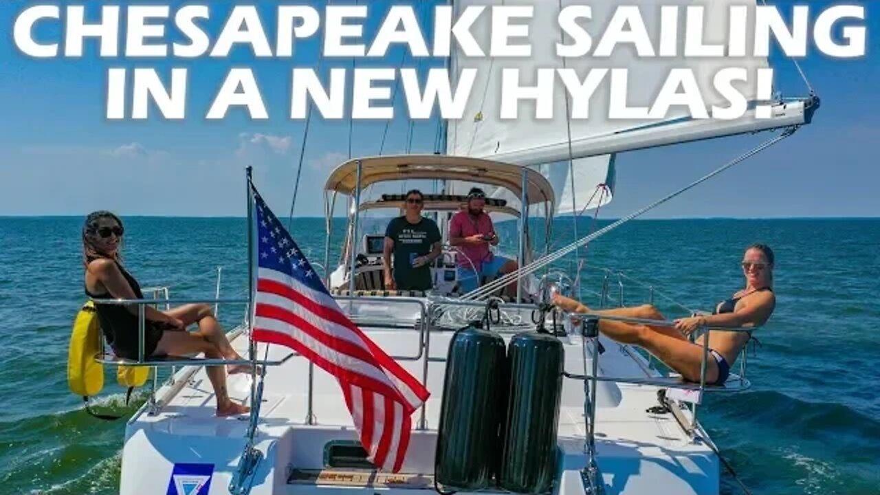 Chesapeake Sailing on a 2019 Hylas 48! - S4:E25