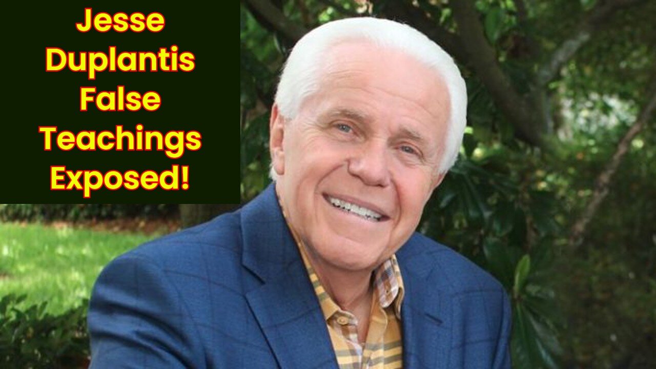 Jesse Duplantis Exposed! | Why Do I Call Him A False Teacher?