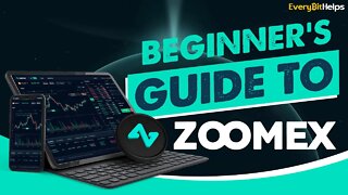 Zoomex Tutorial: Beginners Guide on How to Use Zoomex (2022)