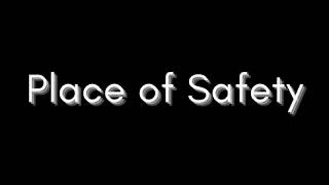 Place of Safety