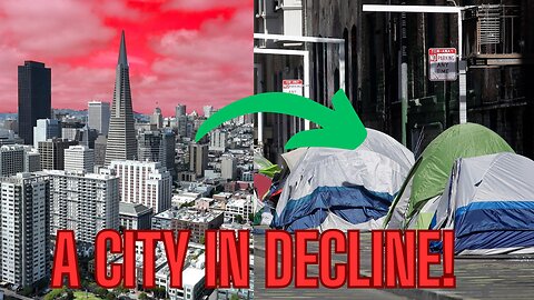 SAN FRANCISCO DECLINE EXPLAINED!