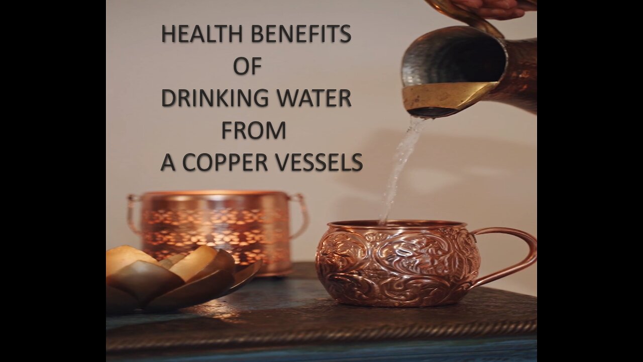 Health Benefits of Drinking water from Copper Vessels