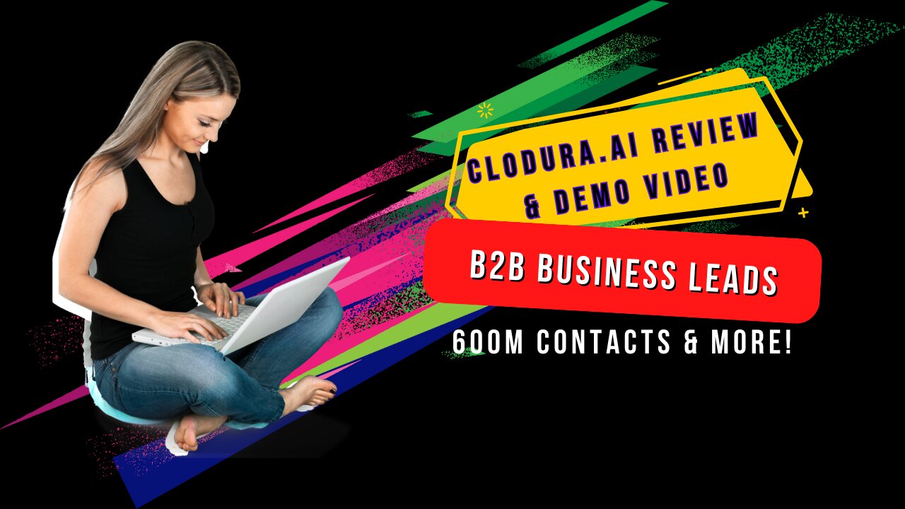 Clodura.AI Review & Demo Video - Ultimate B2B Business Leads, 600M Contacts & More!