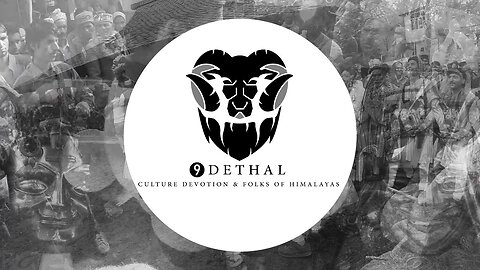 9 DETHAL | CULTURES, DEVOTION & FOLKS OF HIMALYAS II 9 DETHAL II