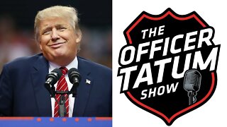 Officer Tatum: Is it Possible for Donald Trump to Win in 2024?