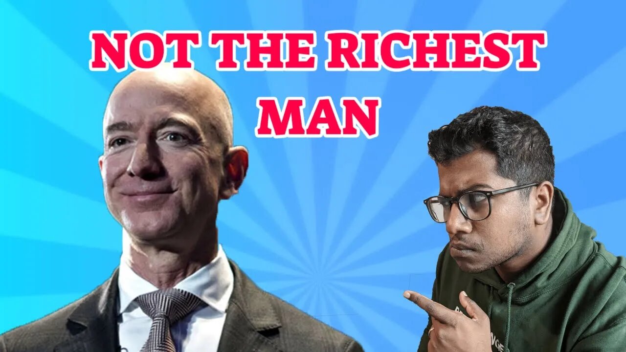 Jeff is NOT the Richest Man