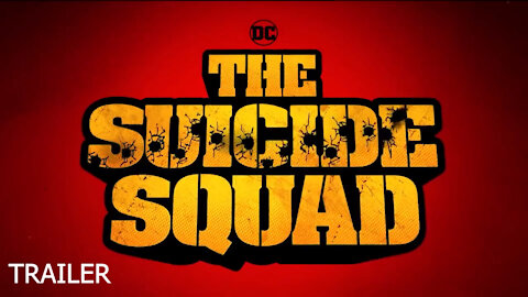 Suicide Squad 2 | Official Trailer (2021)