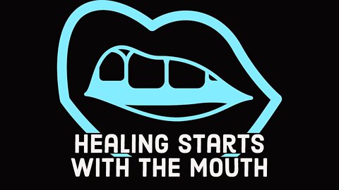 ALIVE !!! Healing Starts with the Mouth 1.24 .22