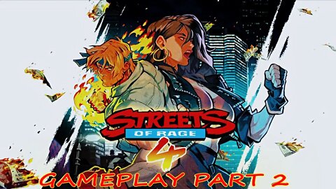 Let's RAGE some more! I #StreetsofRage4 I Gameplay Part 2