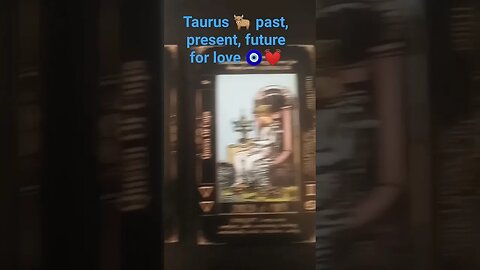 Taurus 🐂 past, present, future for love 🧿❤️