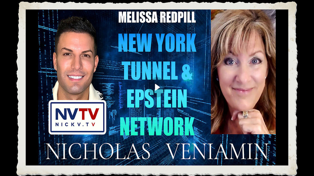 Melissa Redpill Discusses New York Tunnels Epstein Network with Nicholas Veniamin