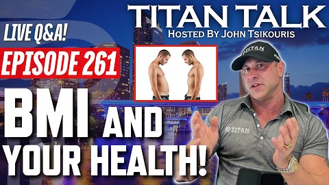 Titan Talk - Live Q&A | How much does BMI matter in Today's age.