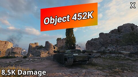 Object 452K (8,5K Damage) | World of Tanks