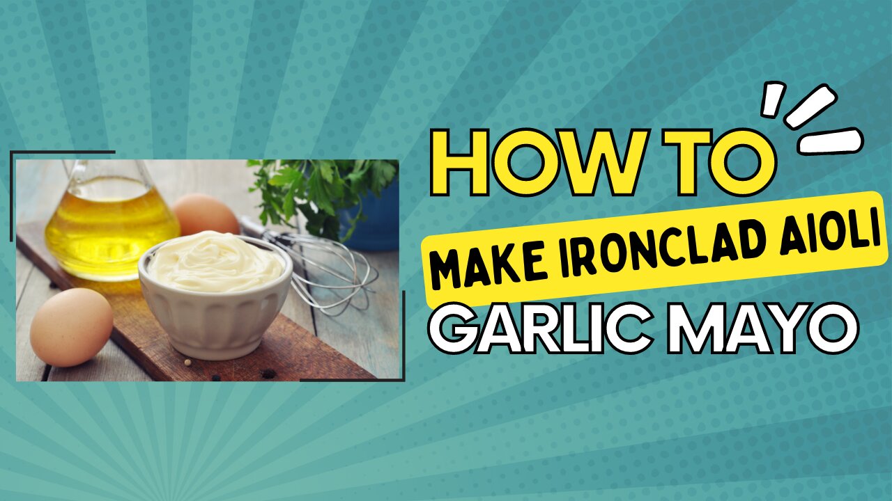 Ironclad Eats: Ep# 2 Garlic Mayo (How to make your own mayonnaise?)