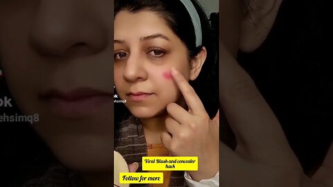 viral blush concealerhacks #mehsimcreations#short #beautyhacks#blushhacks #shortsviral#shortsfeed