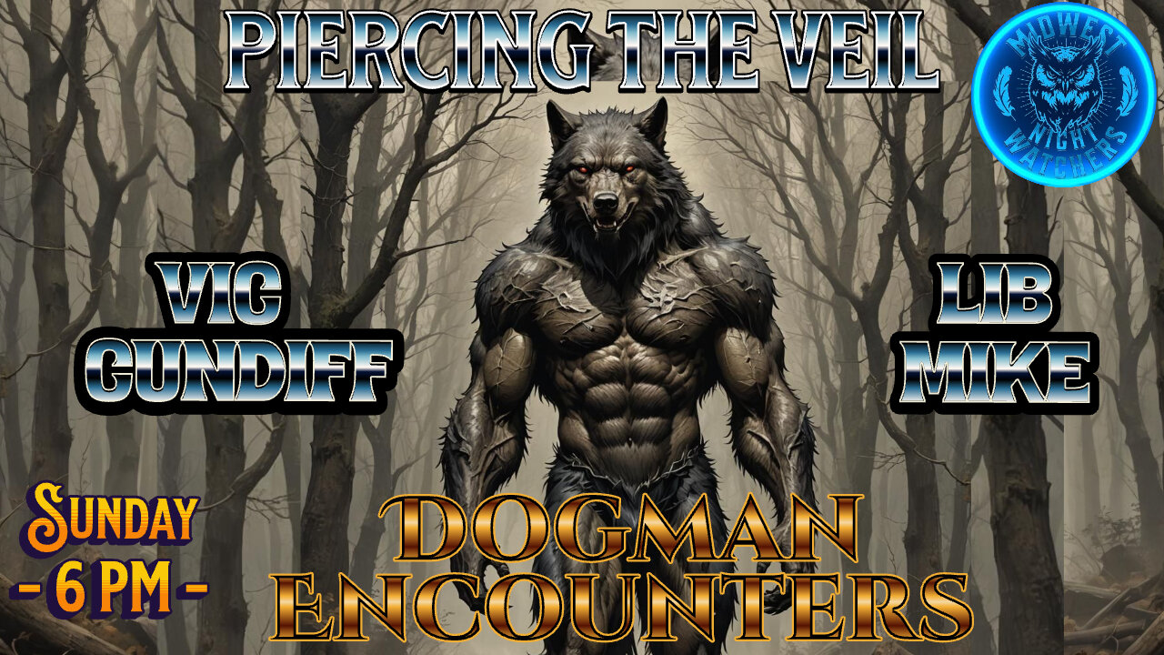 Unveiling the Dogman with Long Island Bigfoot Mike and Vic Cundiff