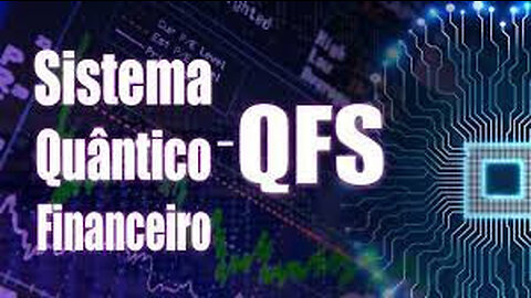 O que é o Blockchain do Sistema Financeiro Quântico (QFS)