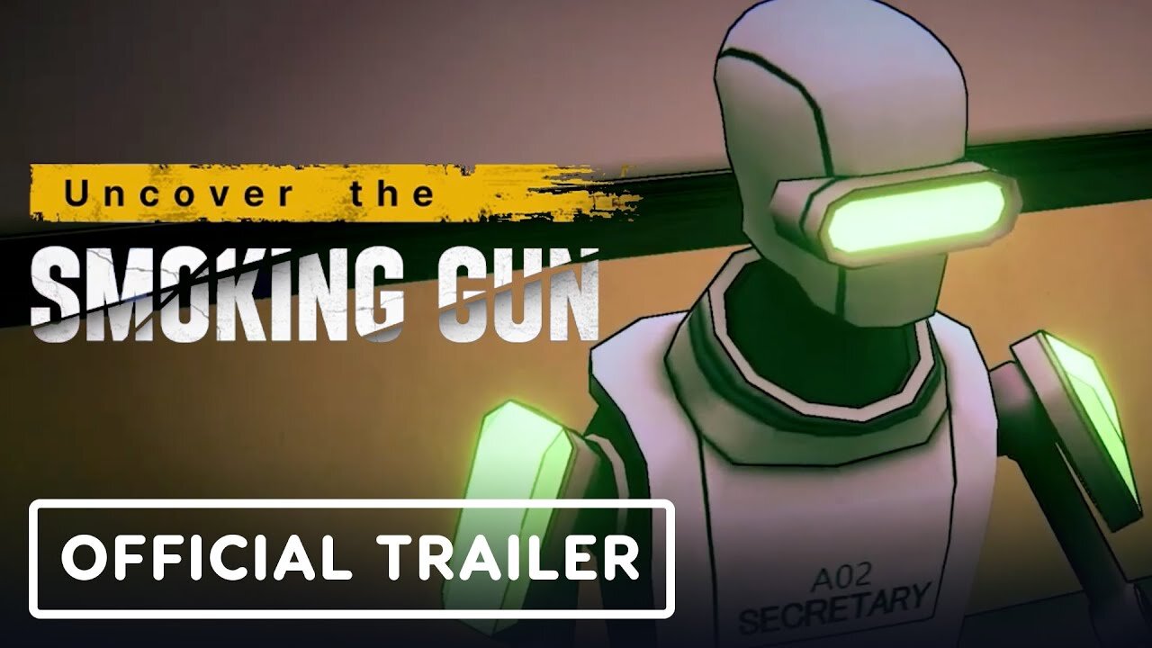 Uncover the Smoking Gun - Official Steam Next Fest June 2024 Trailer